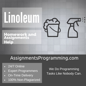 Linoleum Assignment Help